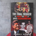 The Final Trigger - Signed Hardcover (Limited)